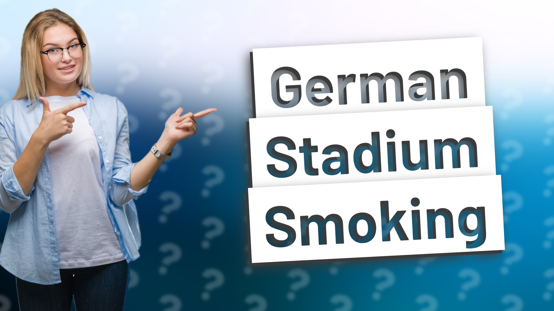 German Stadium Smoking