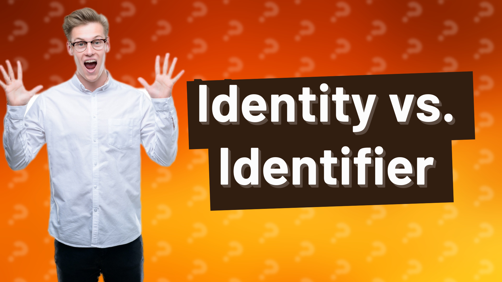 Identity vs. Identifier