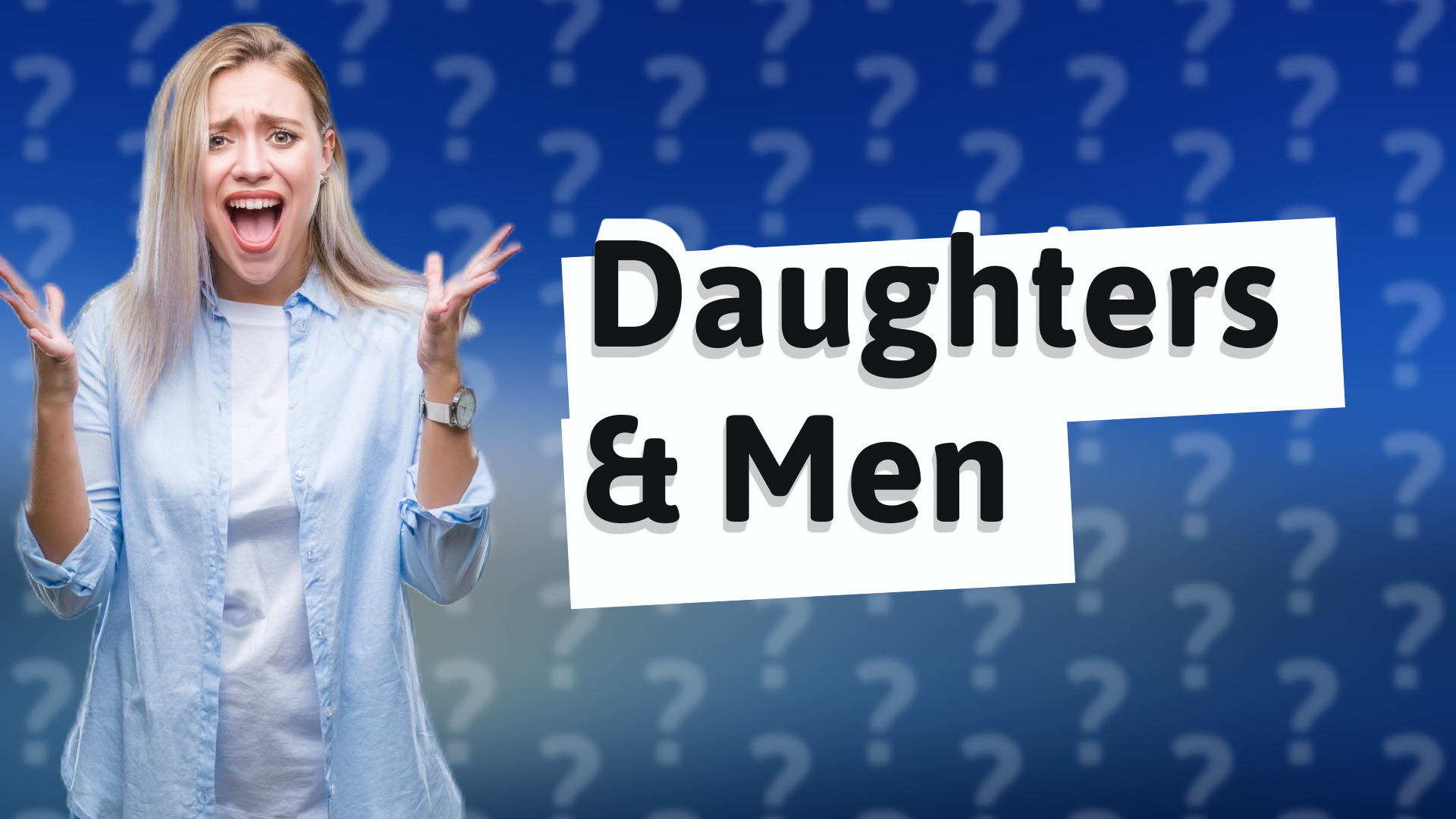Daughters & Men