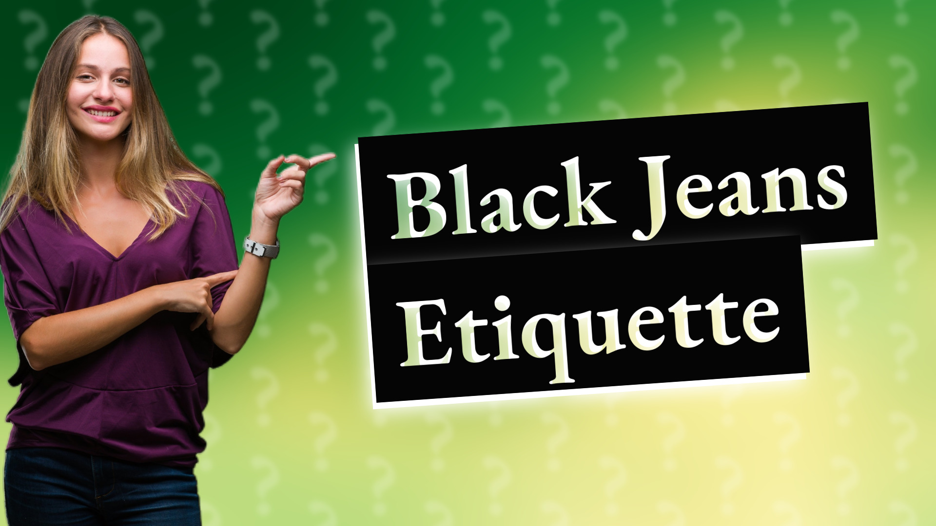 Black Jeans Etiquette