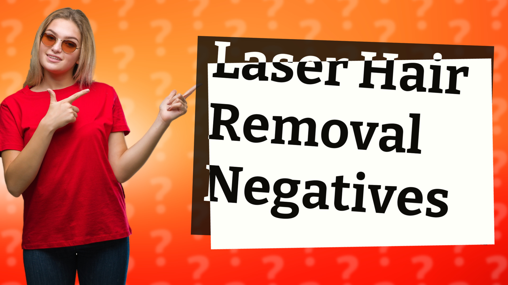 Laser Hair Removal Negatives