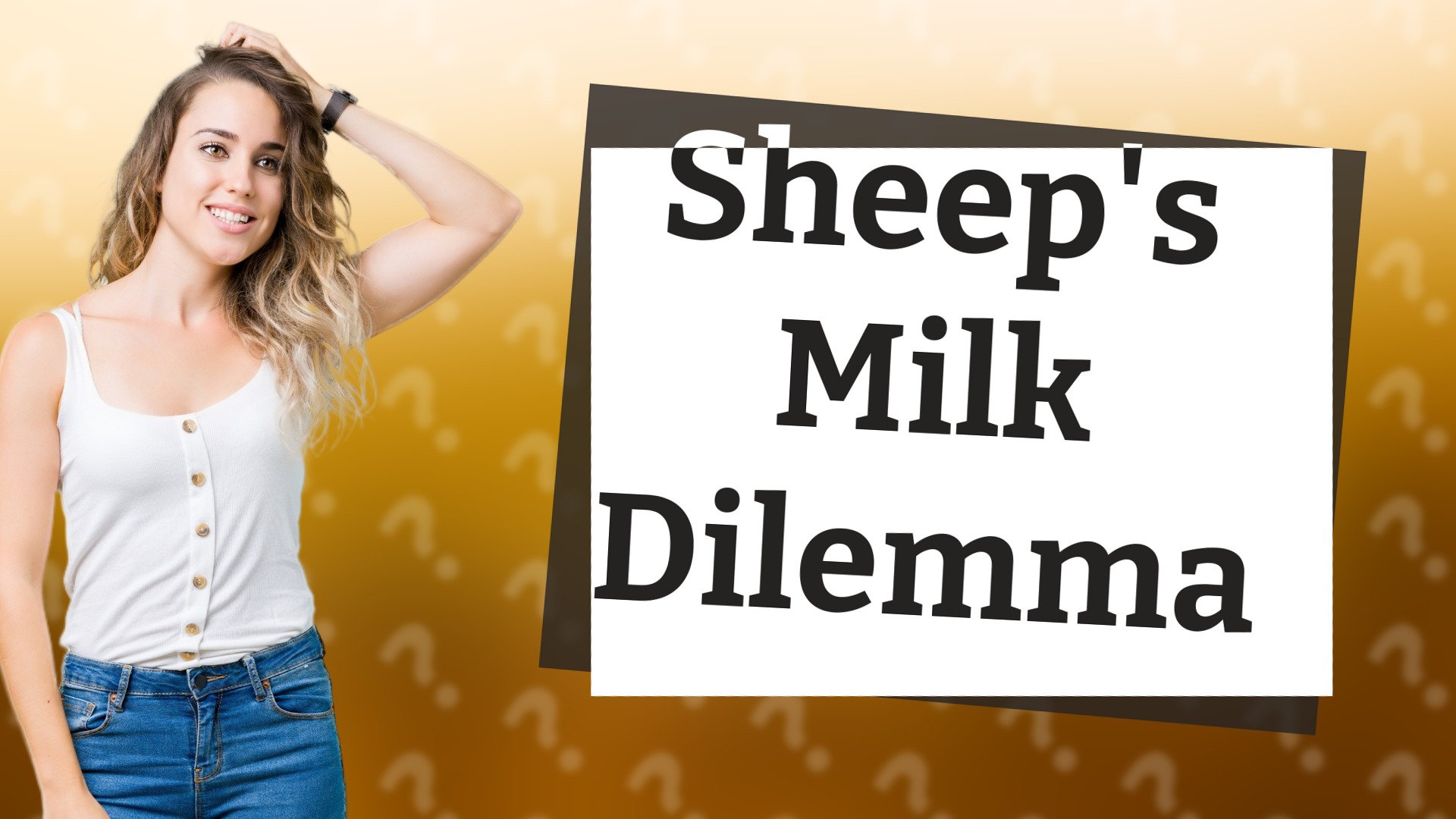 Sheep's Milk Dilemma