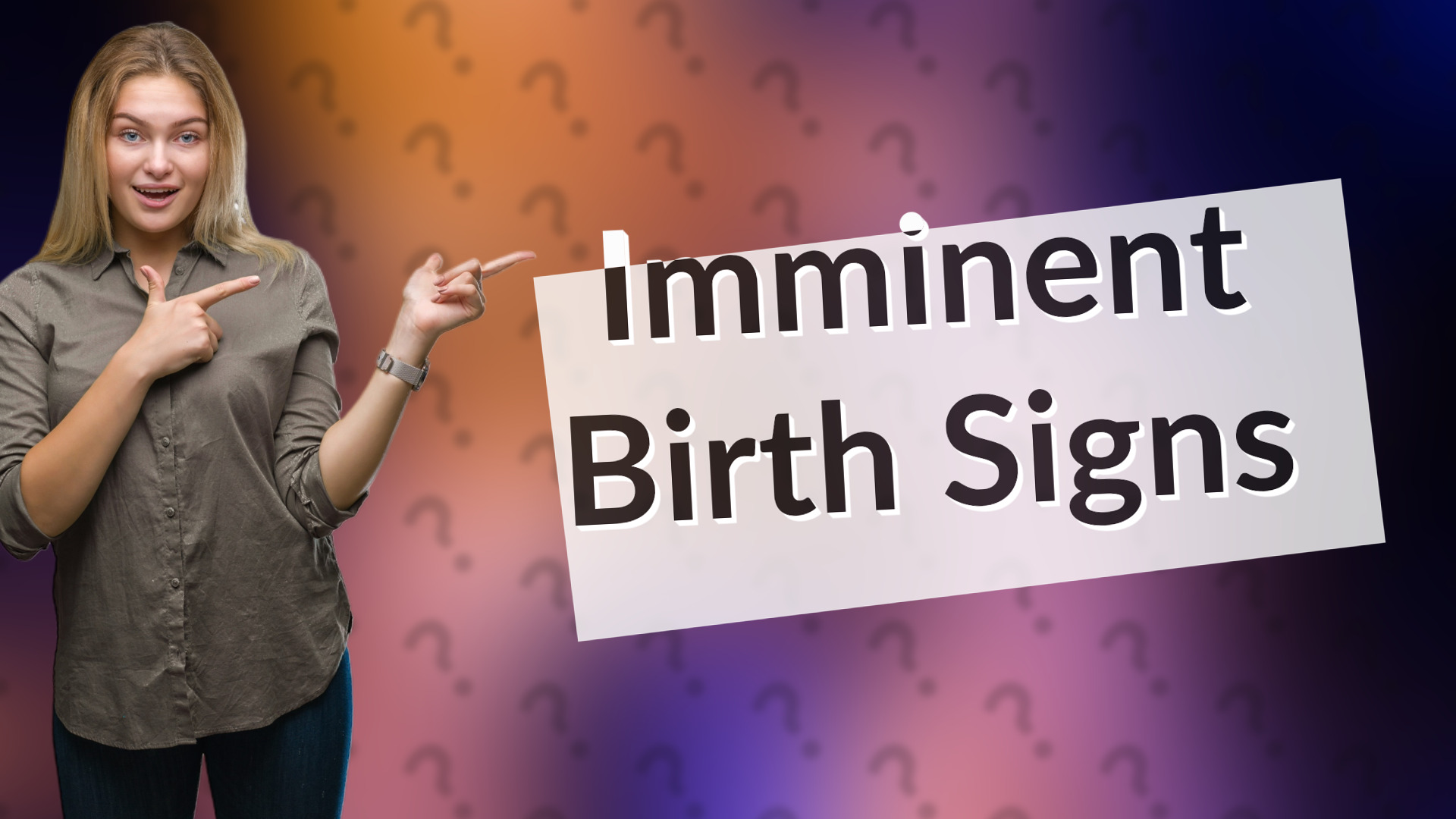 Imminent Birth Signs