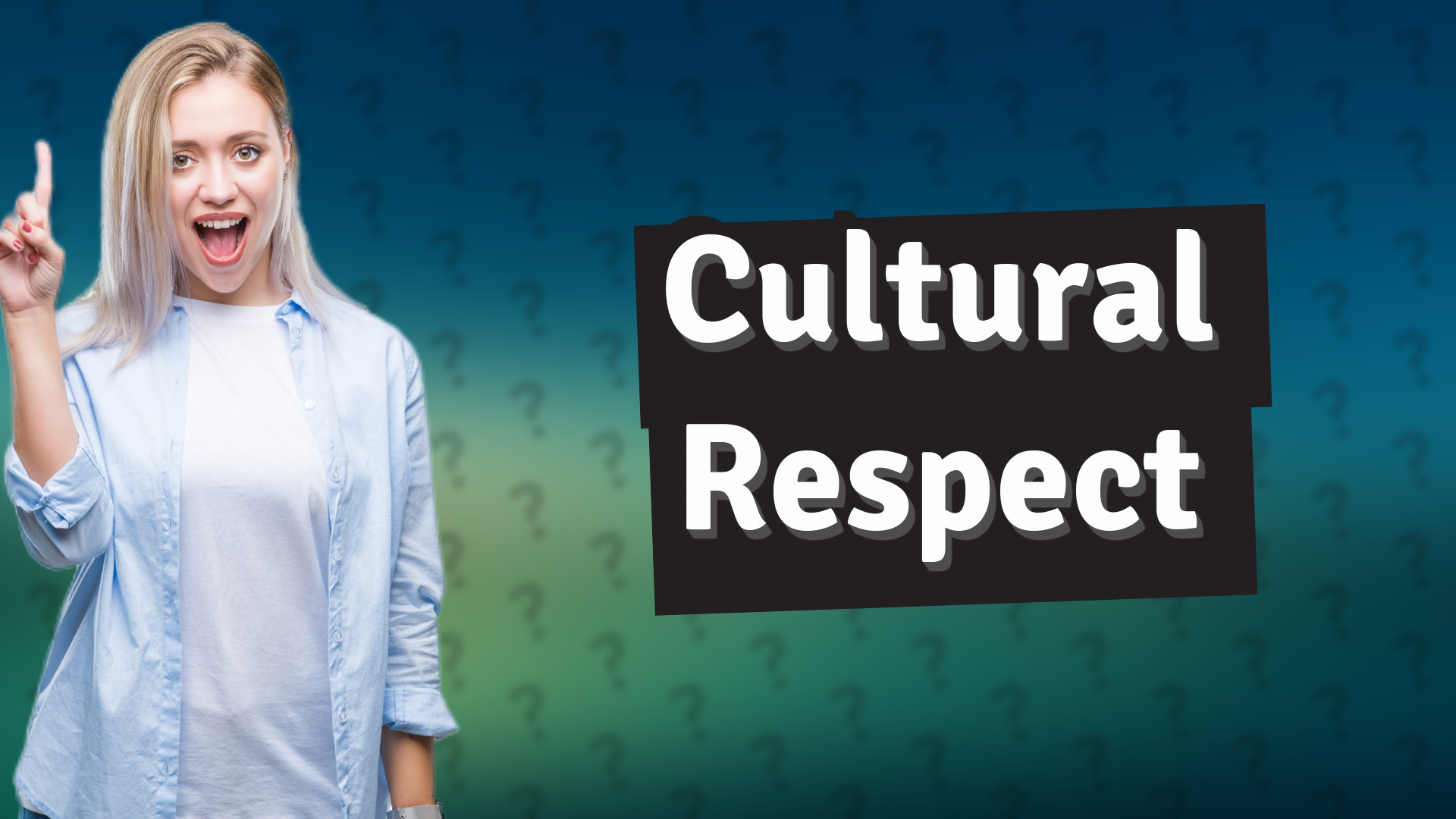 Cultural Respect