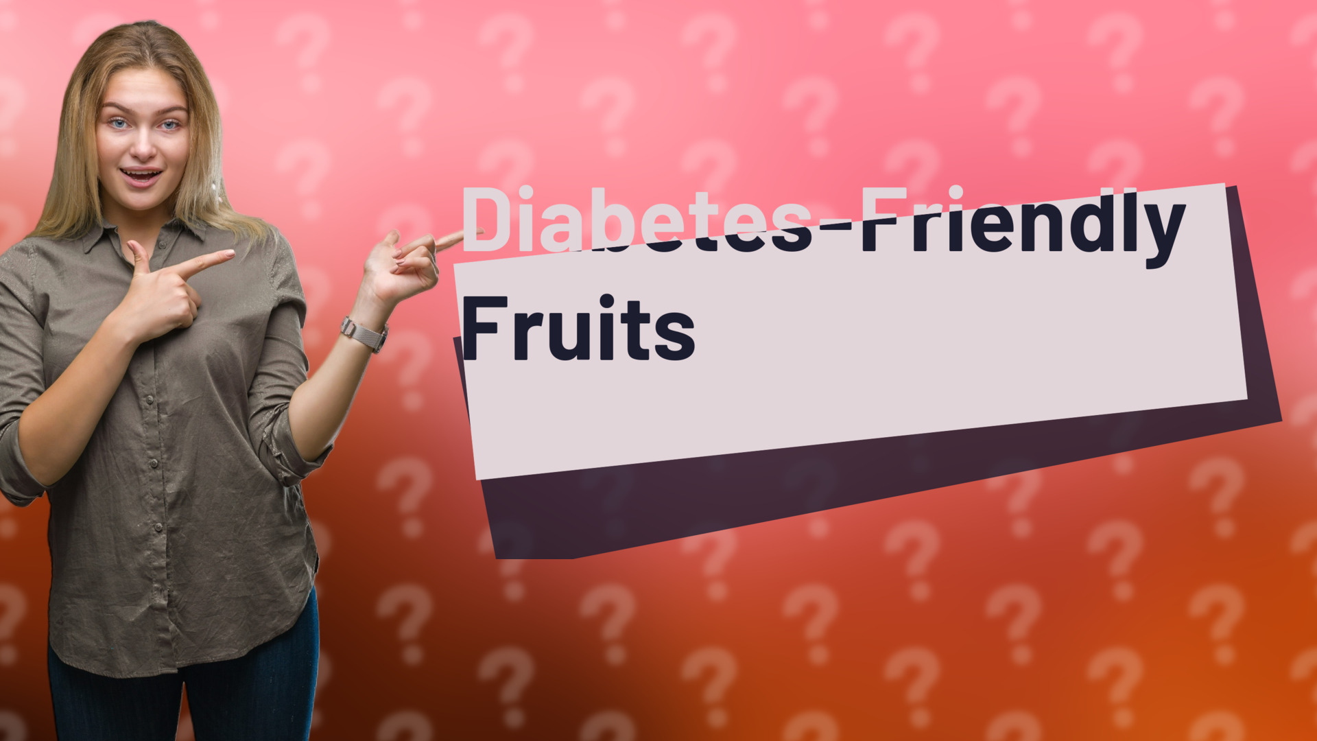 Diabetes-Friendly Fruits