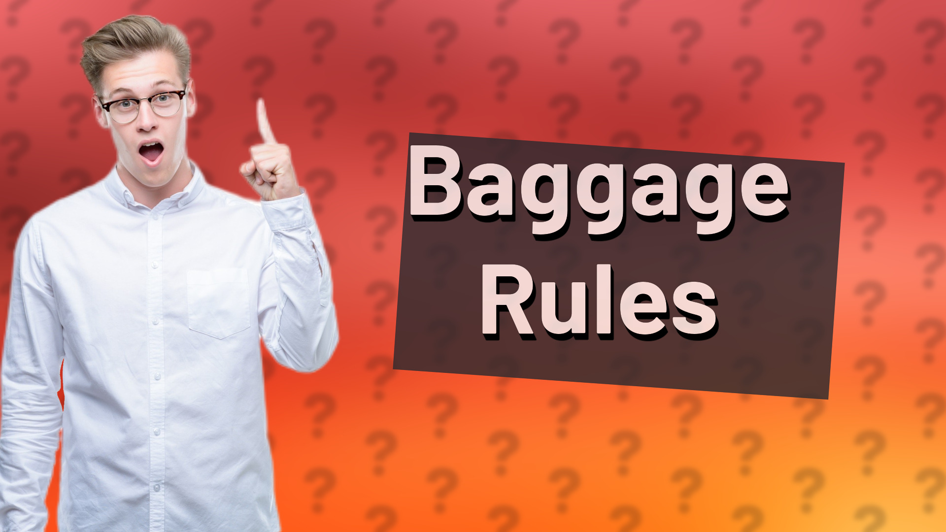 Baggage Rules