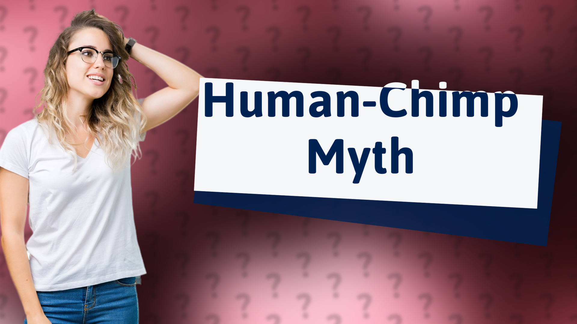 Human-Chimp Myth