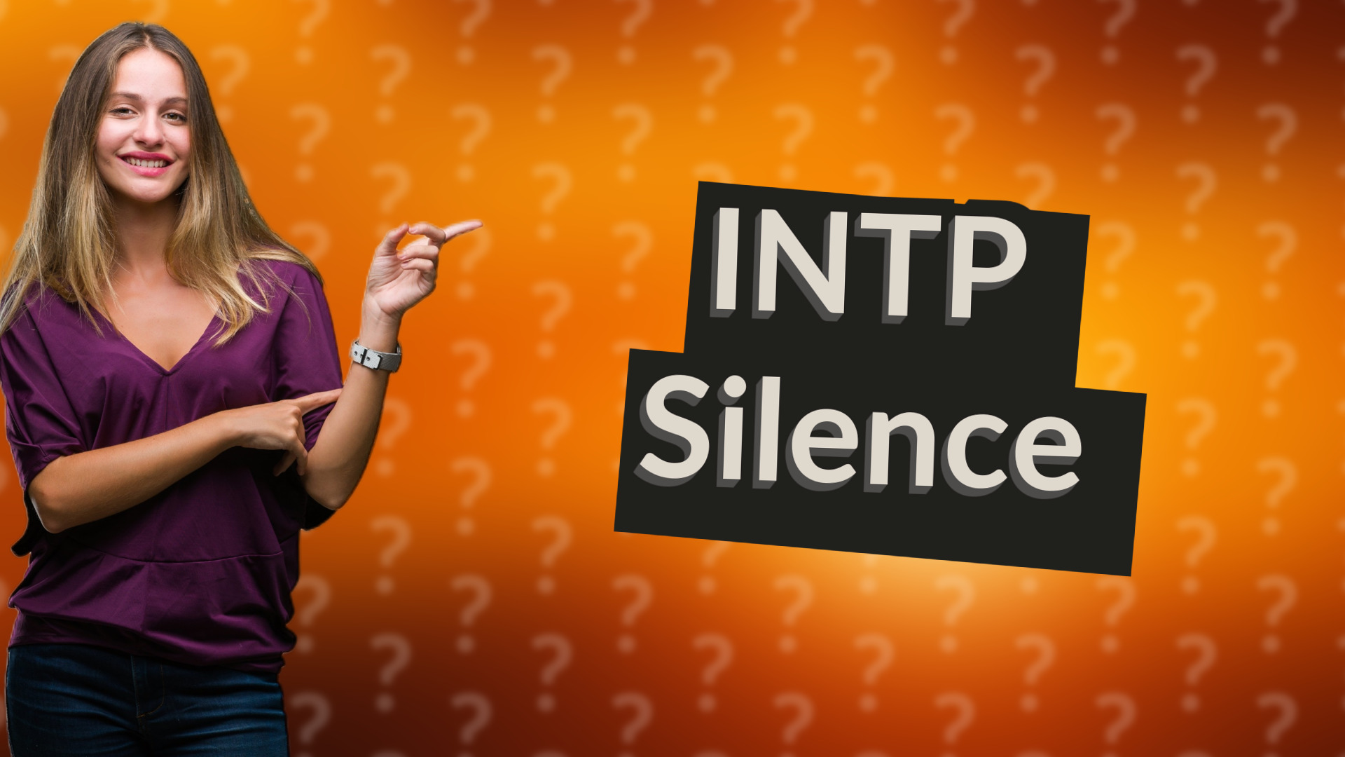 INTP Silence