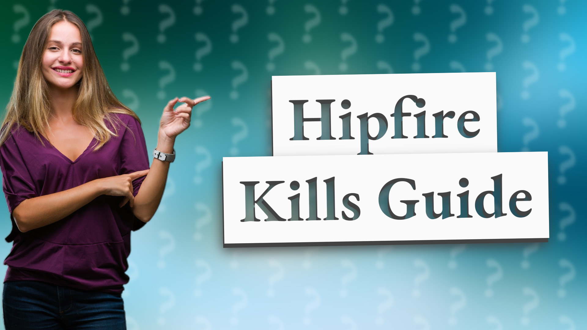 Hipfire Kills Guide