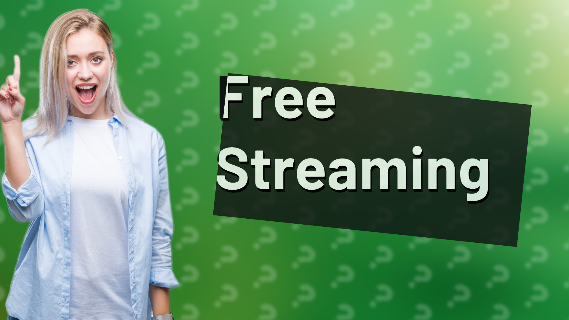 Free Streaming