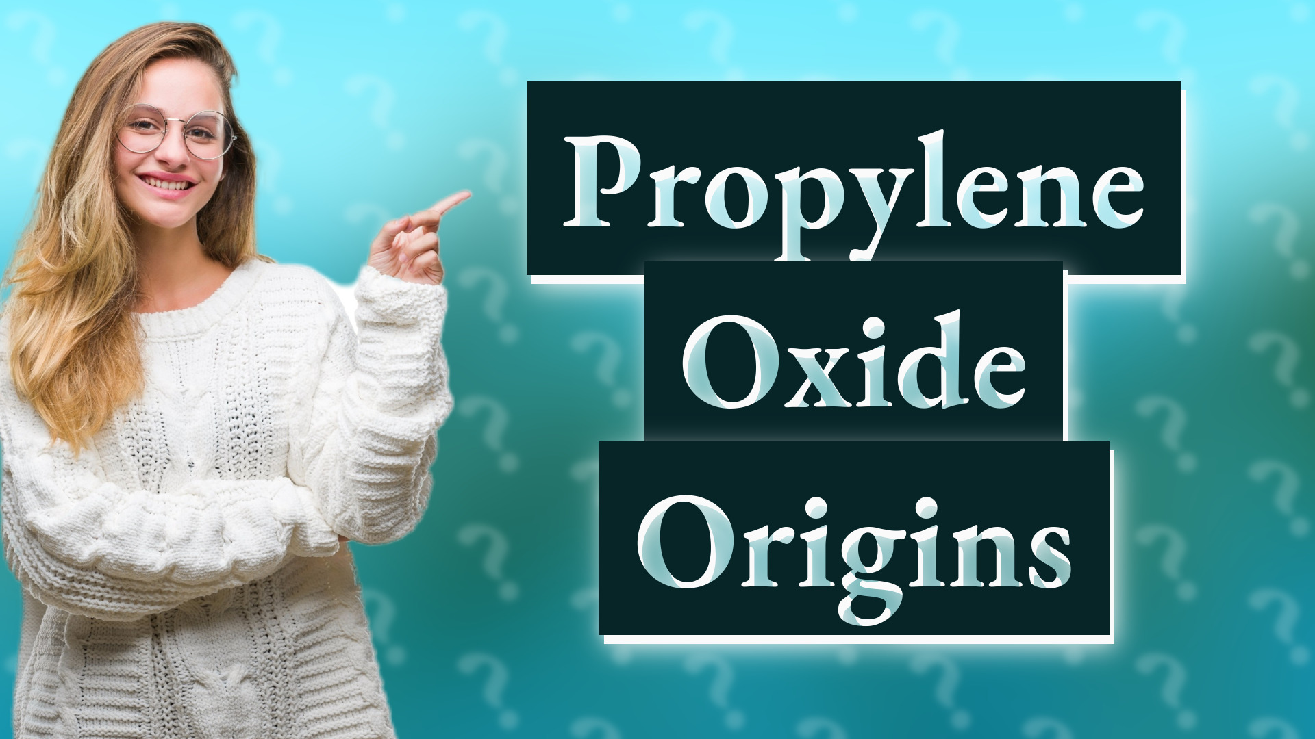 Propylene Oxide Origins