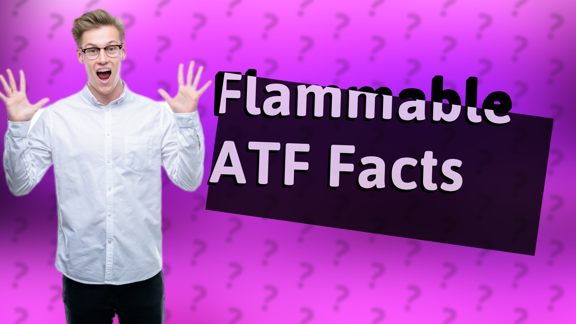 Flammable ATF Facts