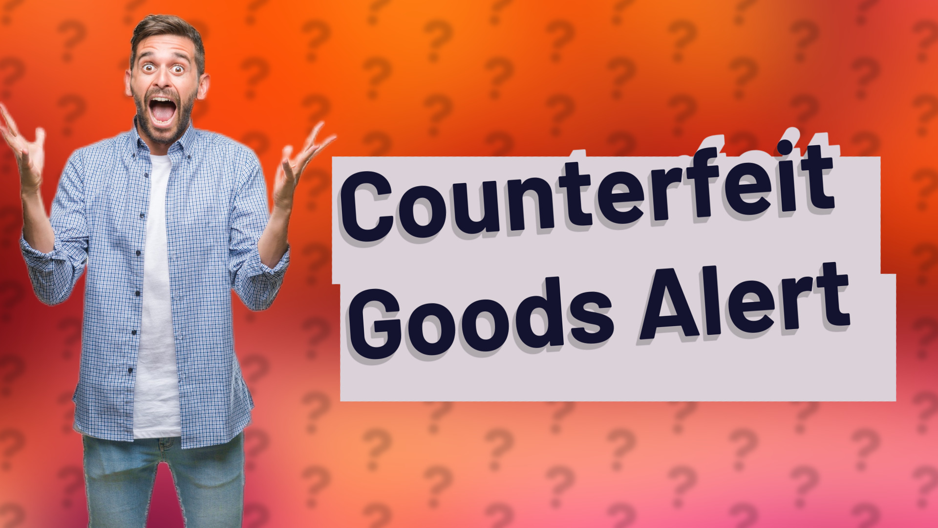 Counterfeit Goods Alert