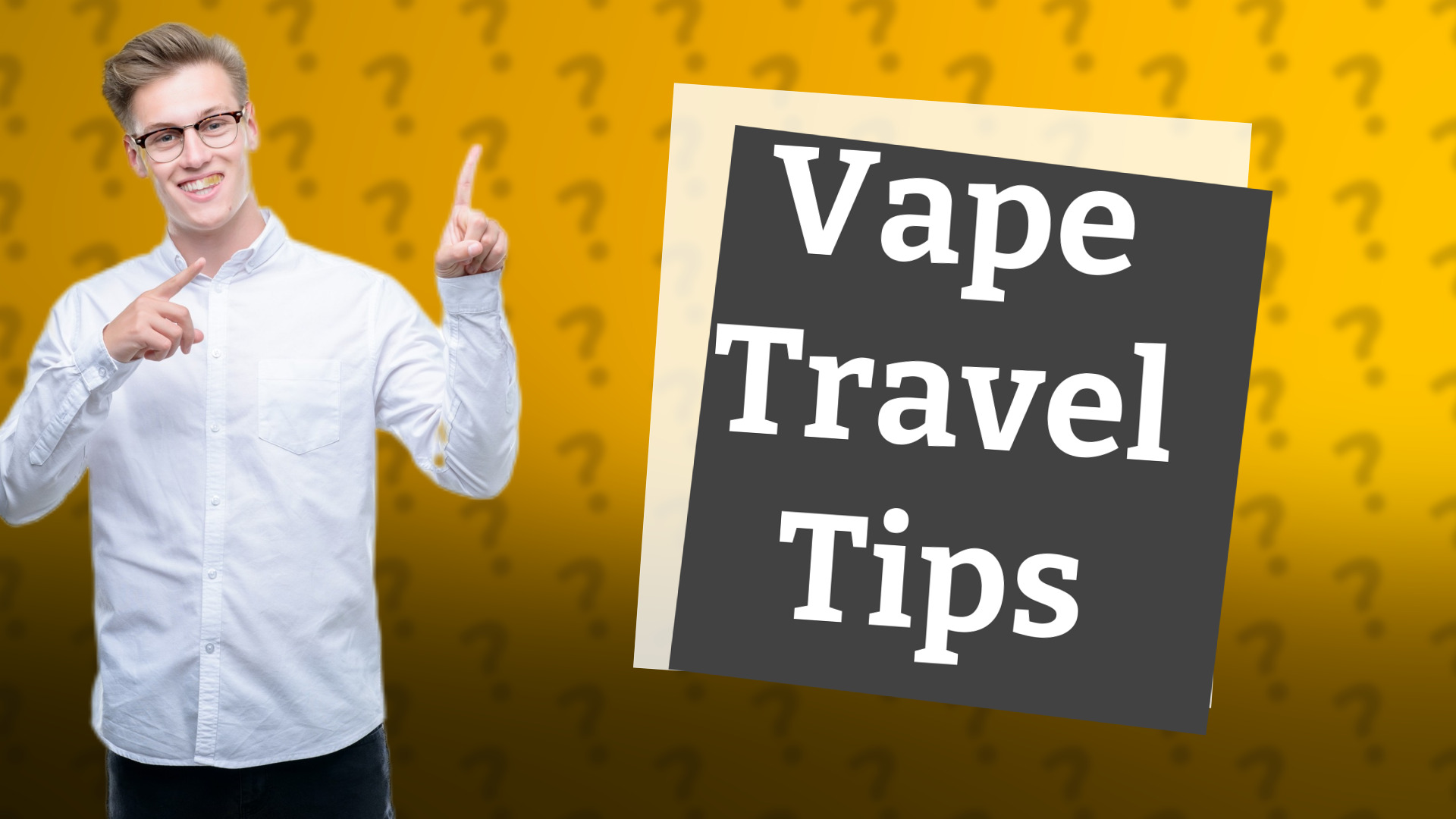 Vape Travel Tips
