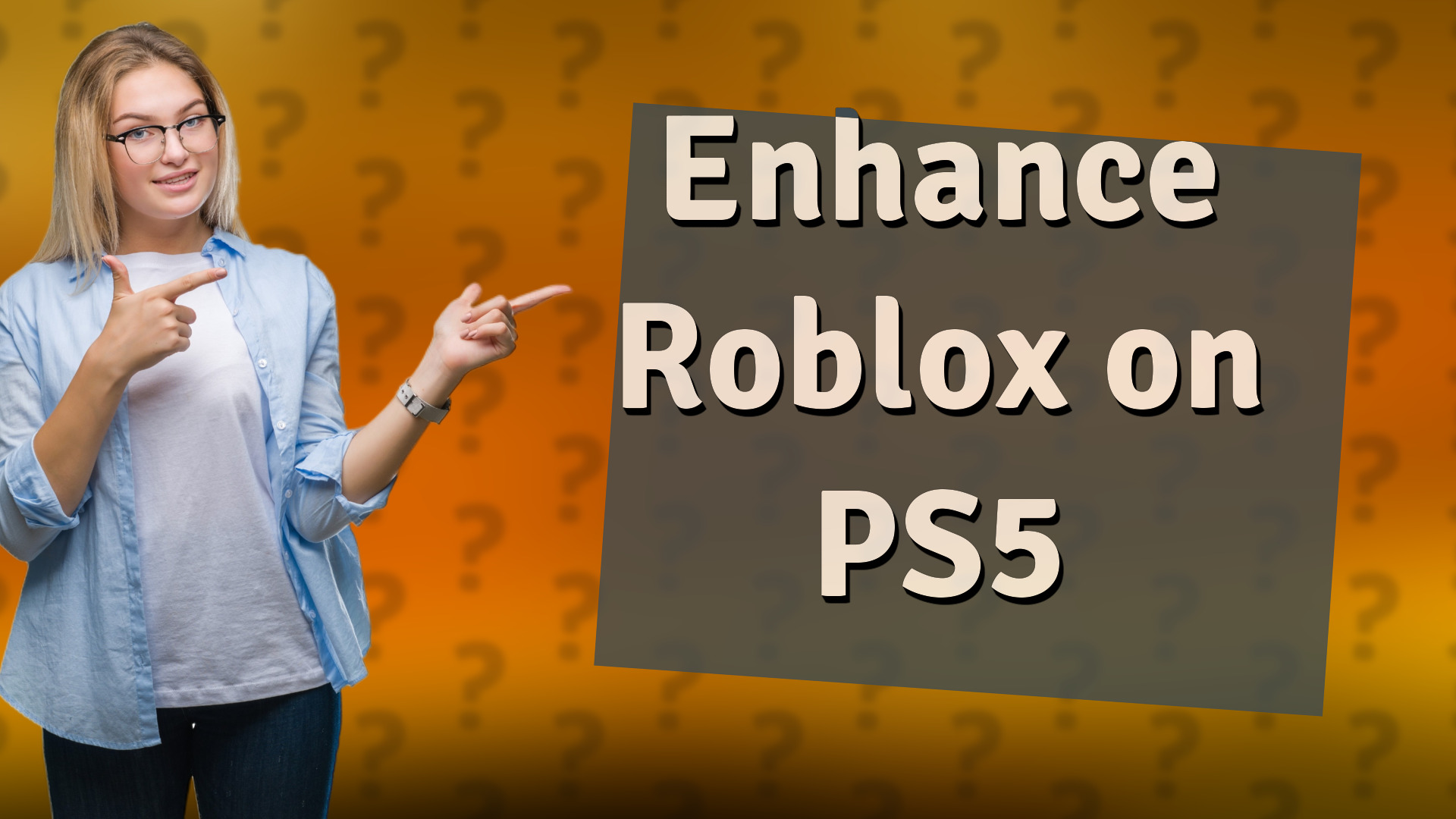 Enhance Roblox on PS5