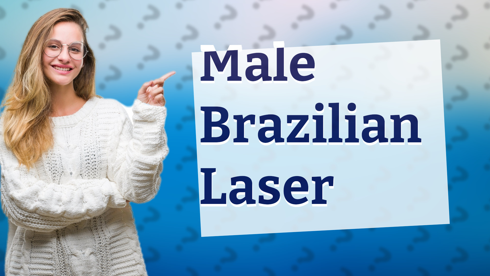 Male Brazilian Laser