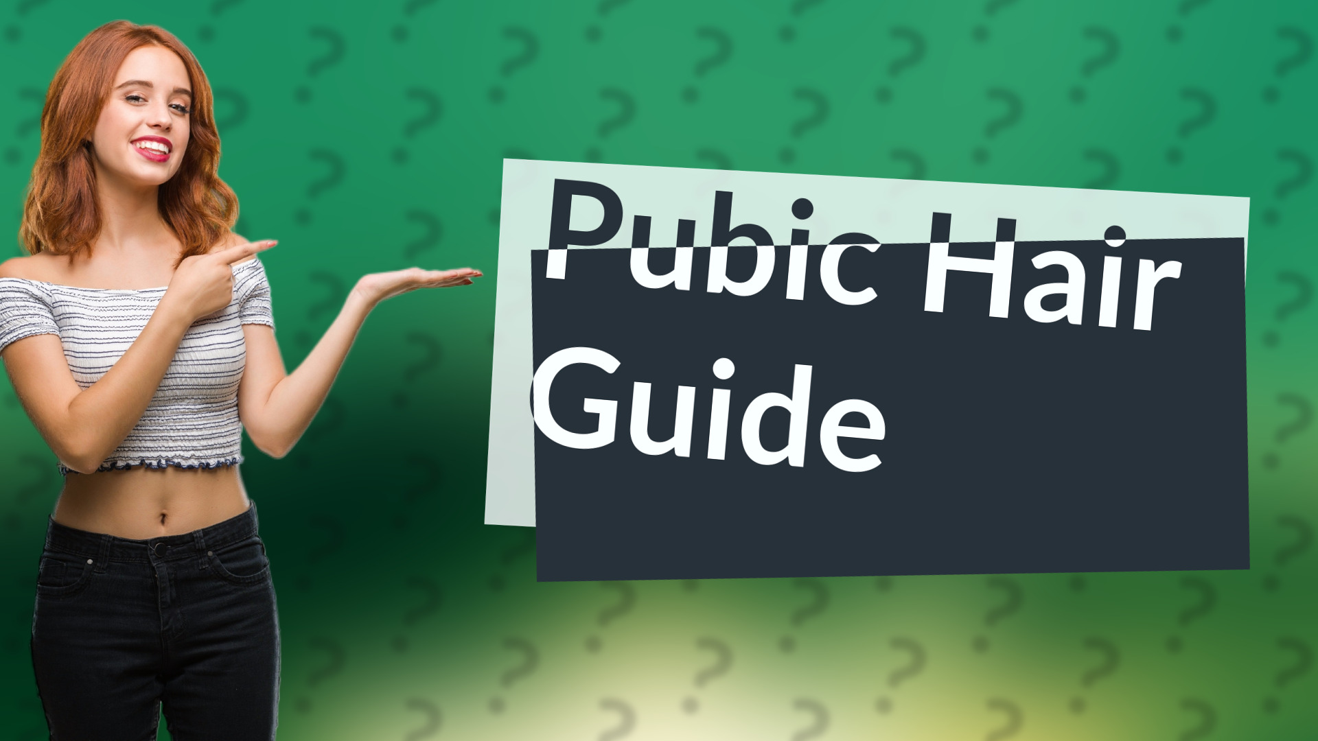 Pubic Hair Guide