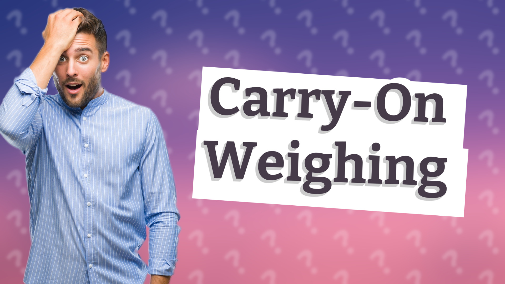 Carry-On Weighing