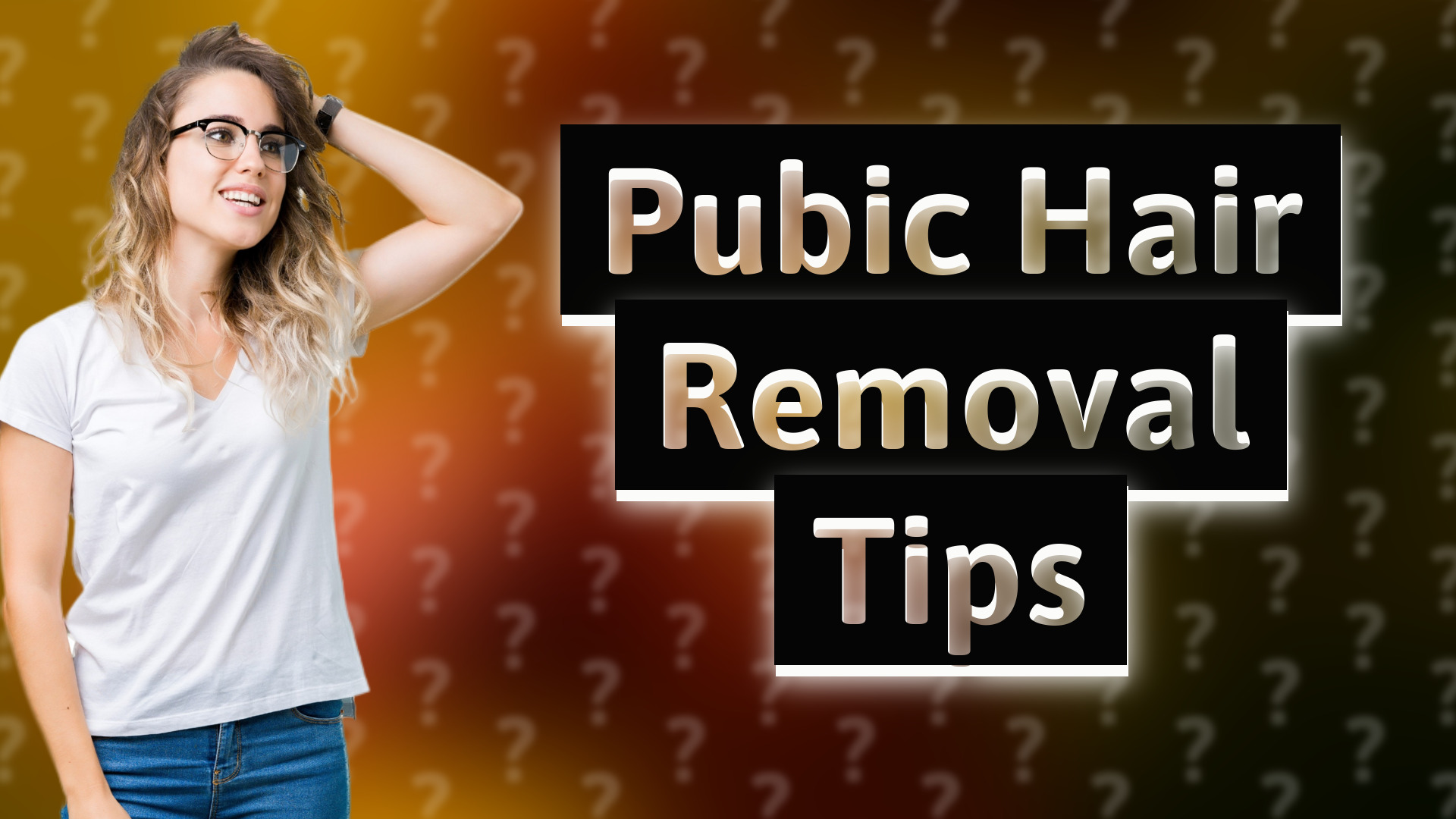 Pubic Hair Removal Tips