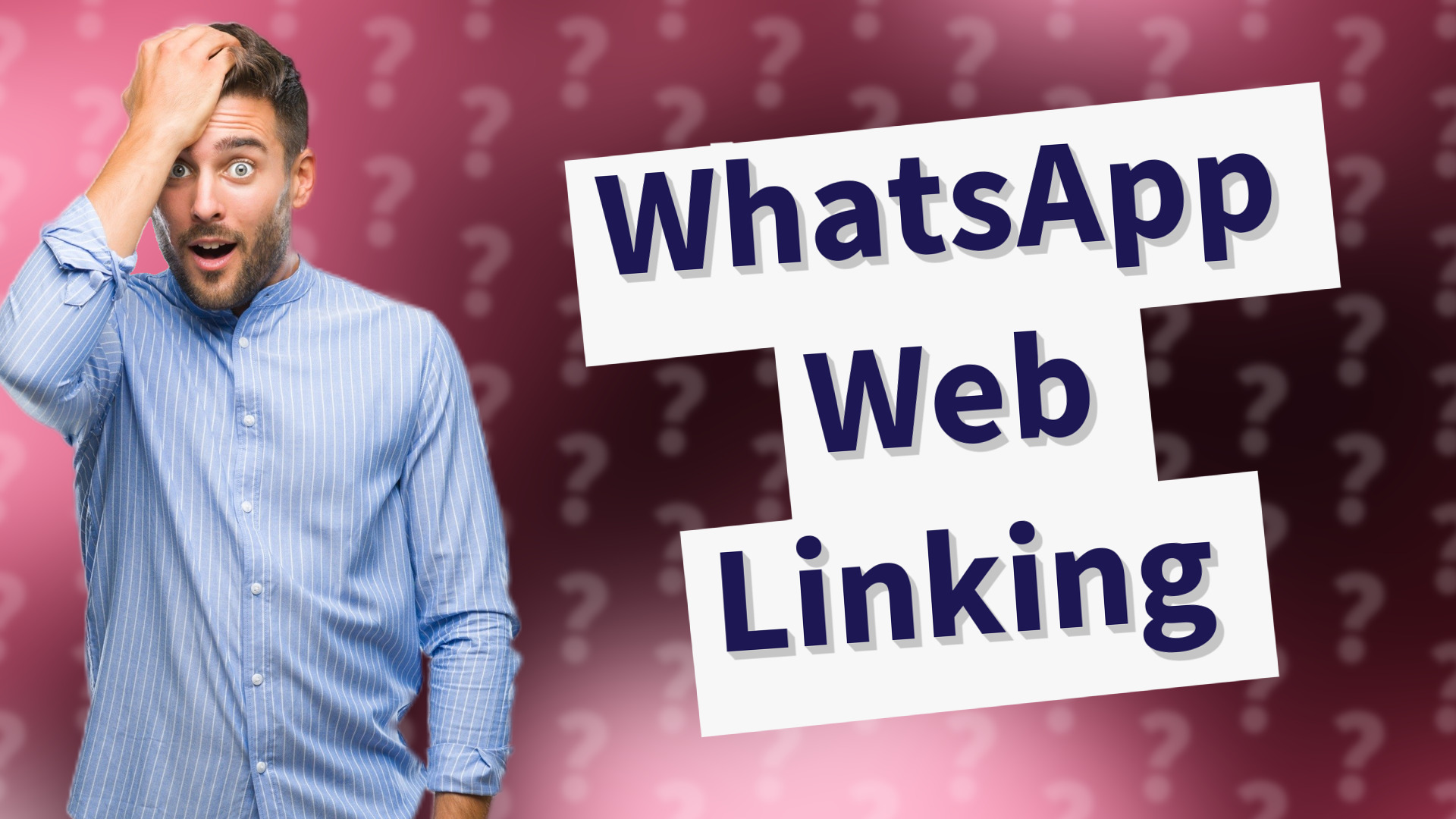 WhatsApp Web Linking