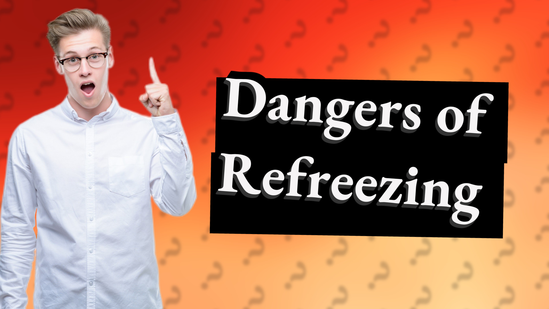 Dangers of Refreezing