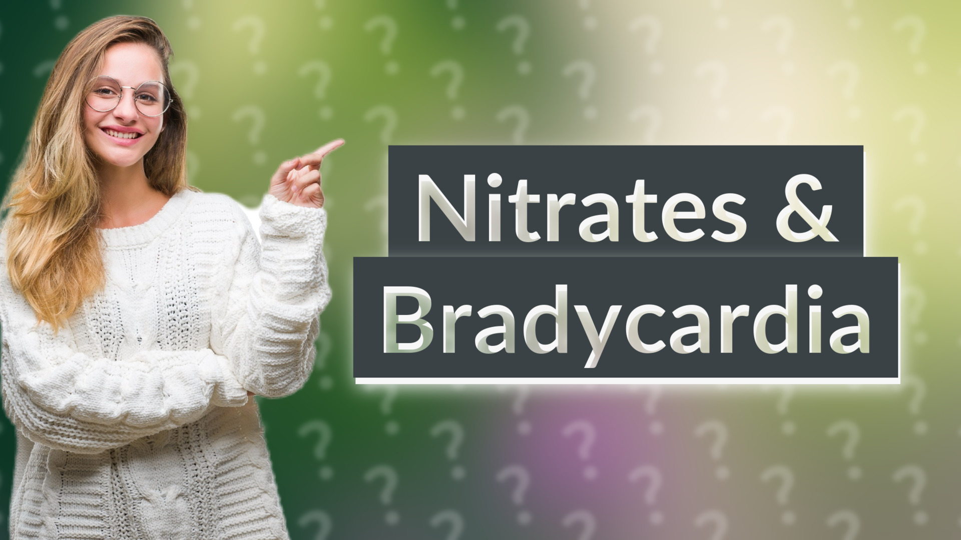 Nitrates & Bradycardia