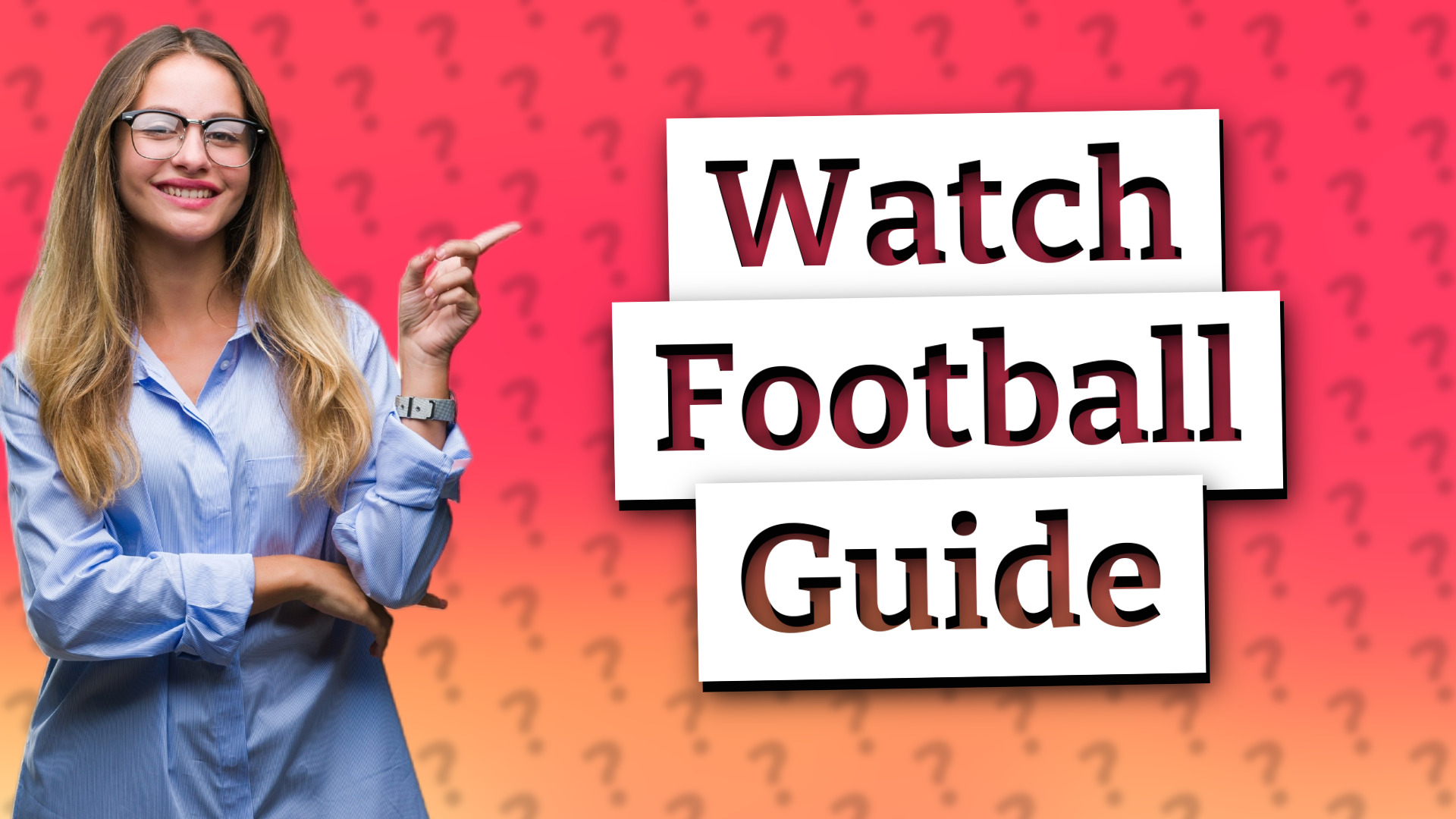 Watch Football Guide