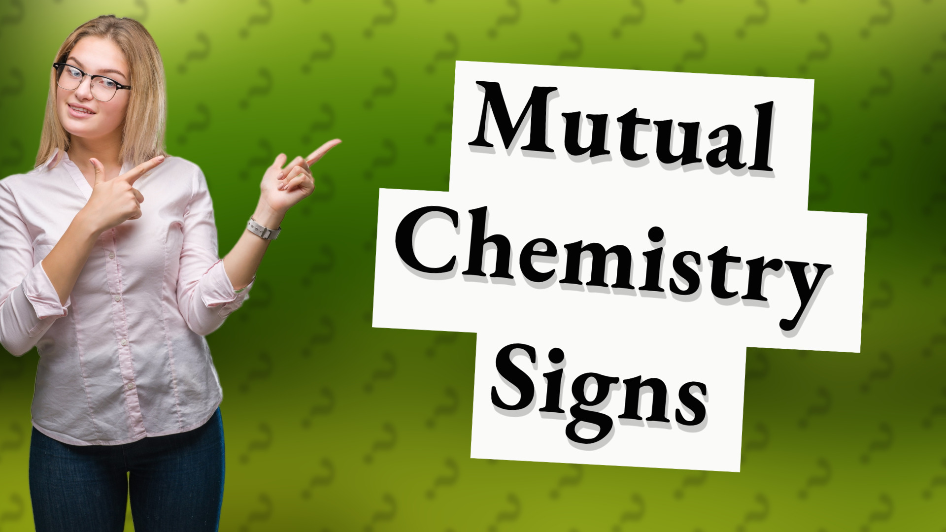 Mutual Chemistry Signs