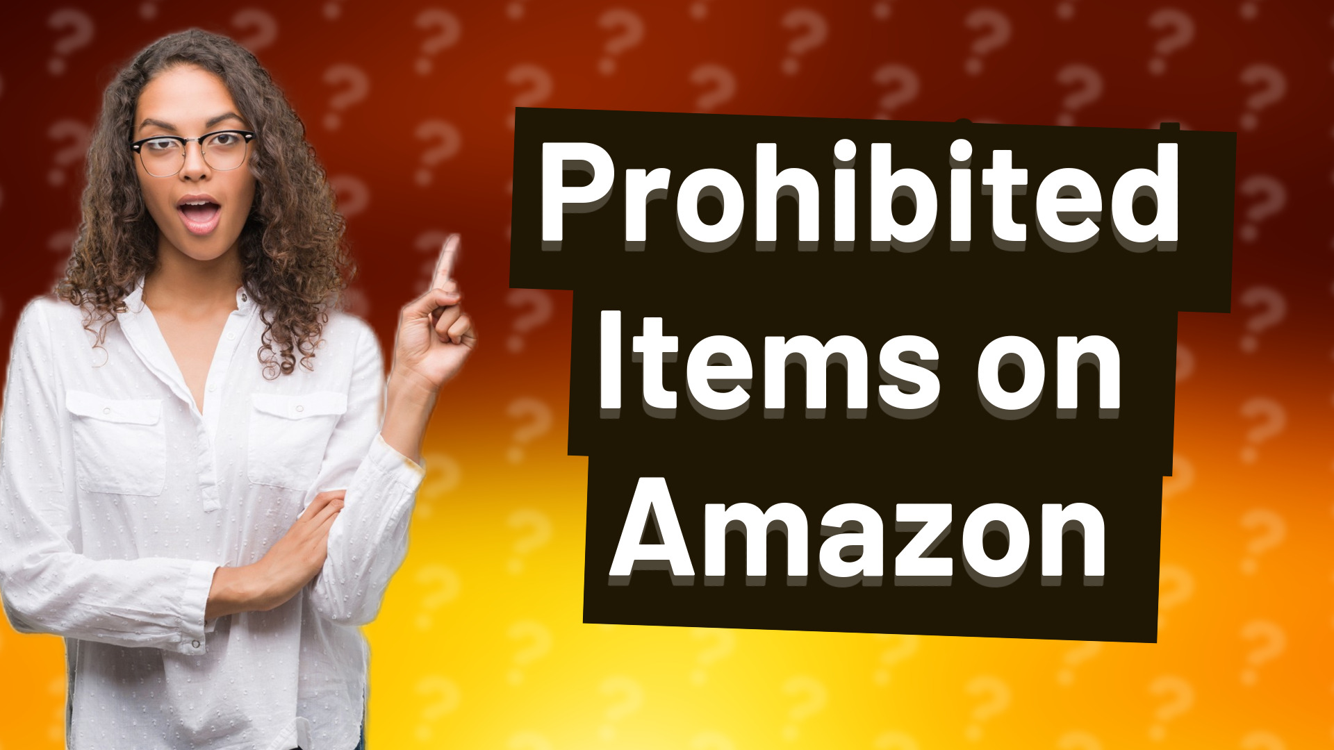 Prohibited Items on Amazon