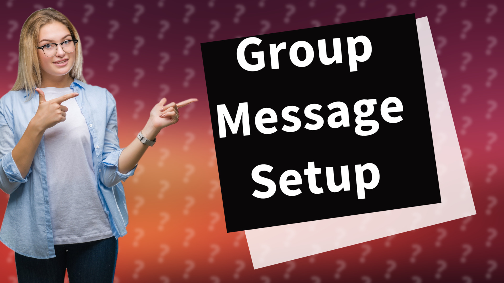 Group Message Setup