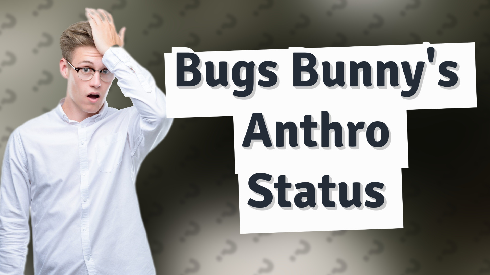 Bugs Bunny's Anthro Status