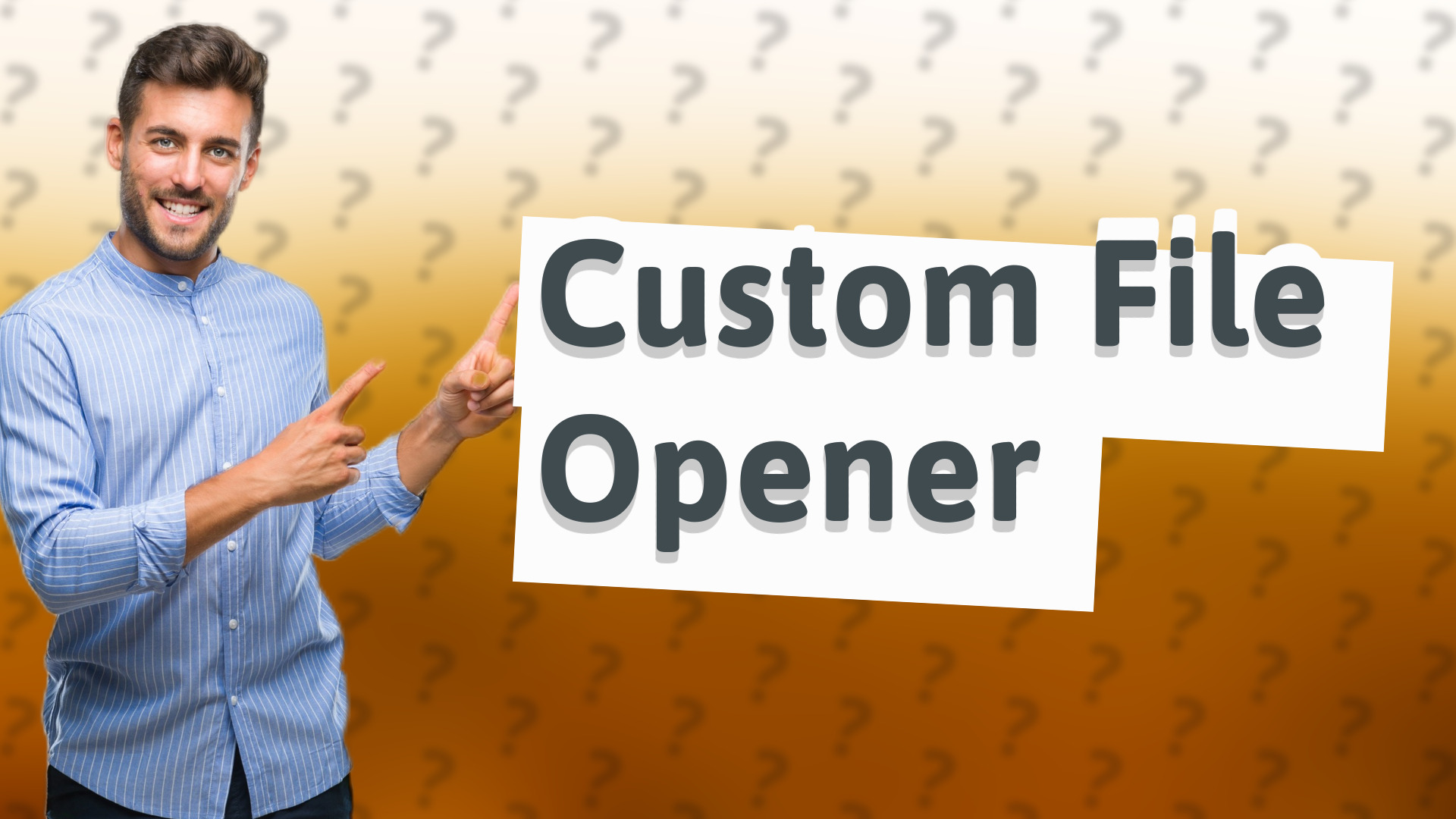 Custom File Opener