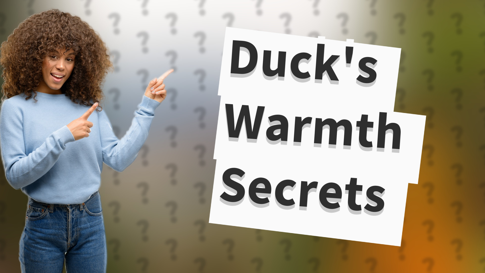 Duck's Warmth Secrets