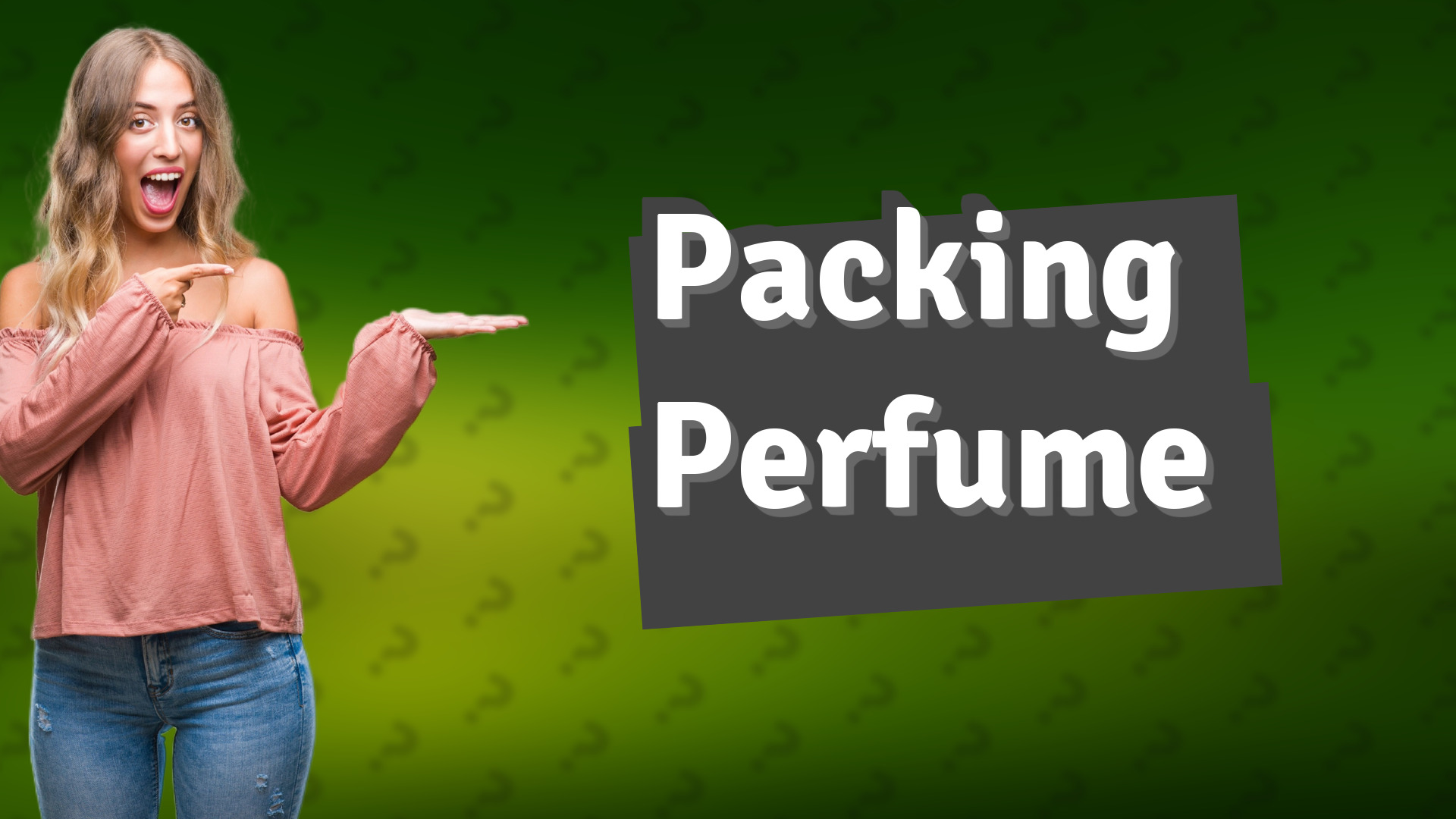Packing Perfume
