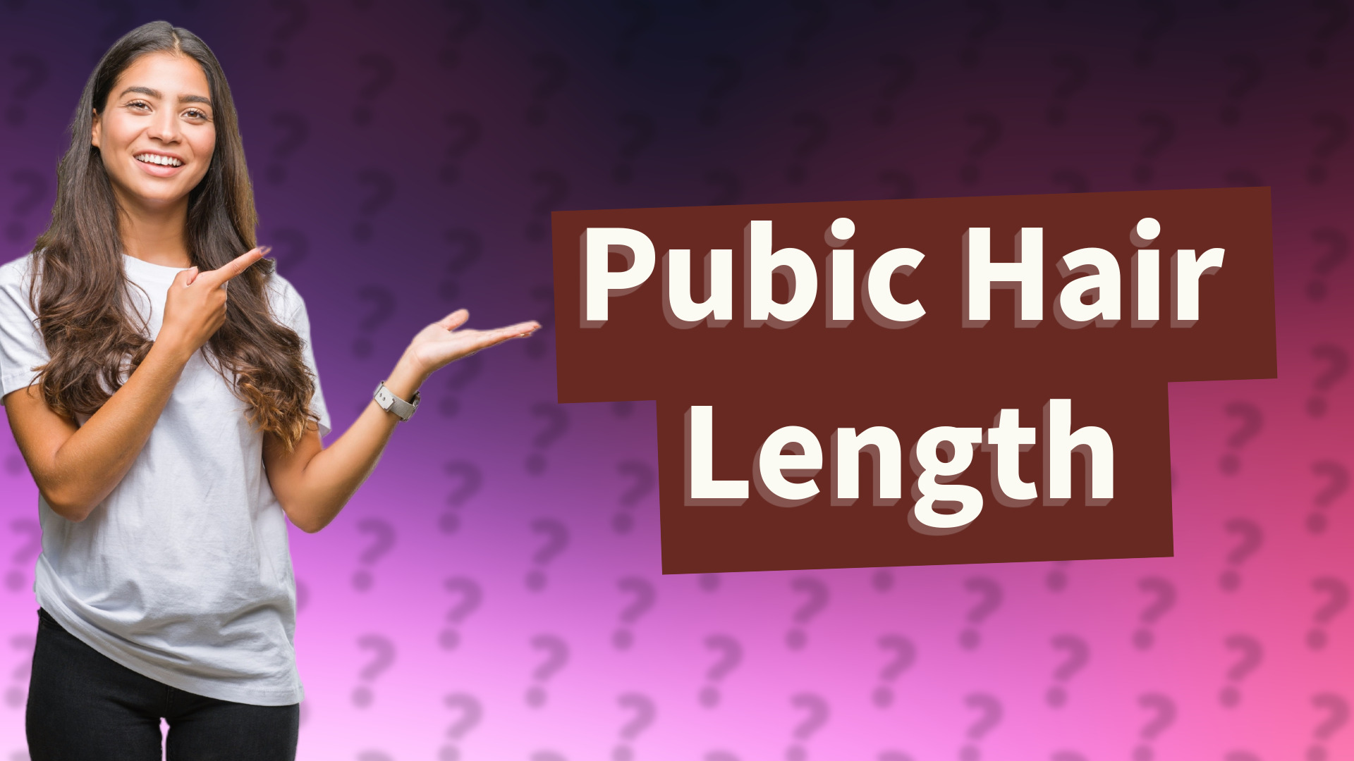 Pubic Hair Length