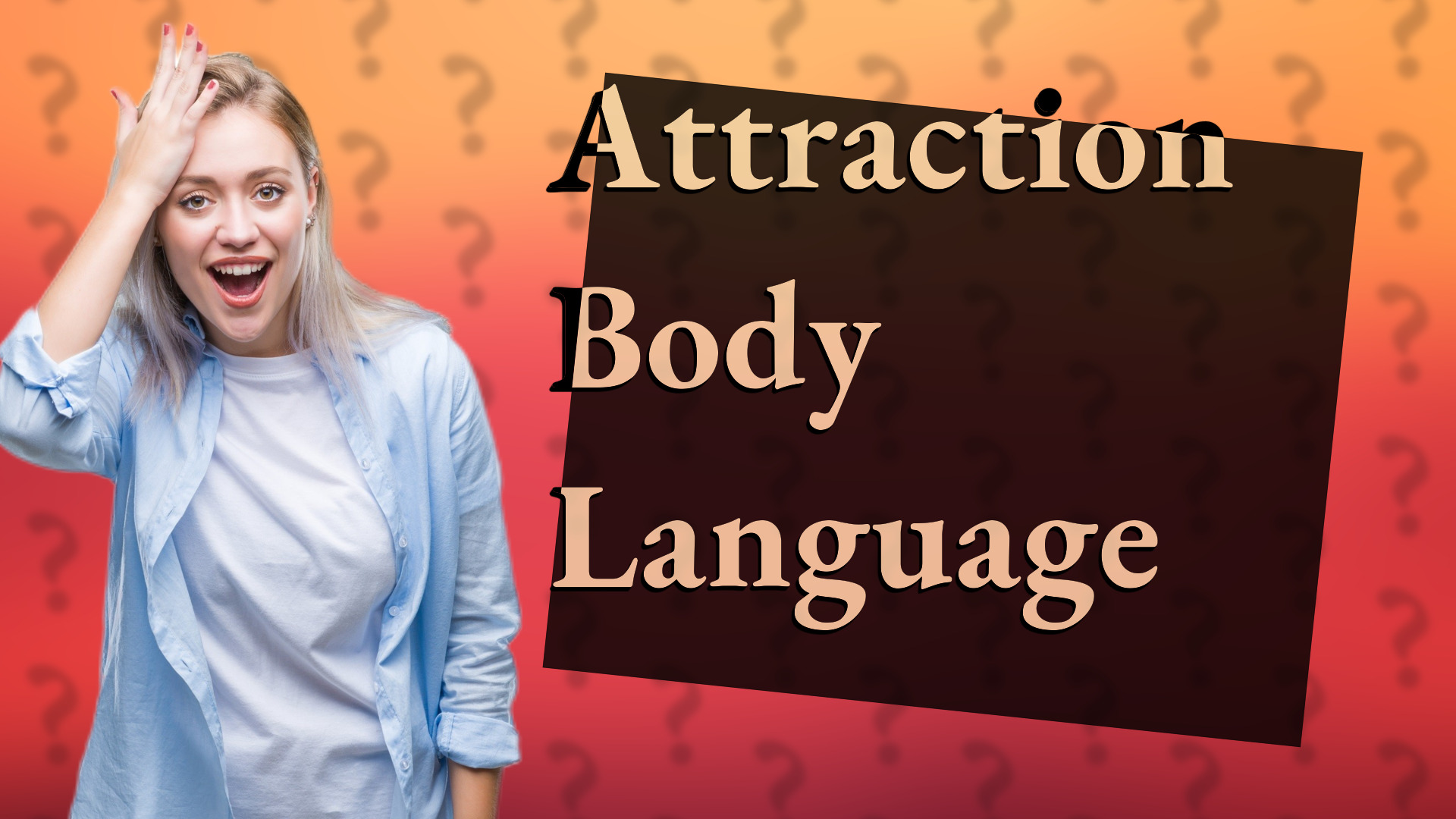 Attraction Body Language