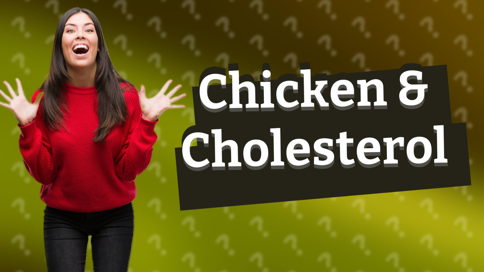 Chicken & Cholesterol