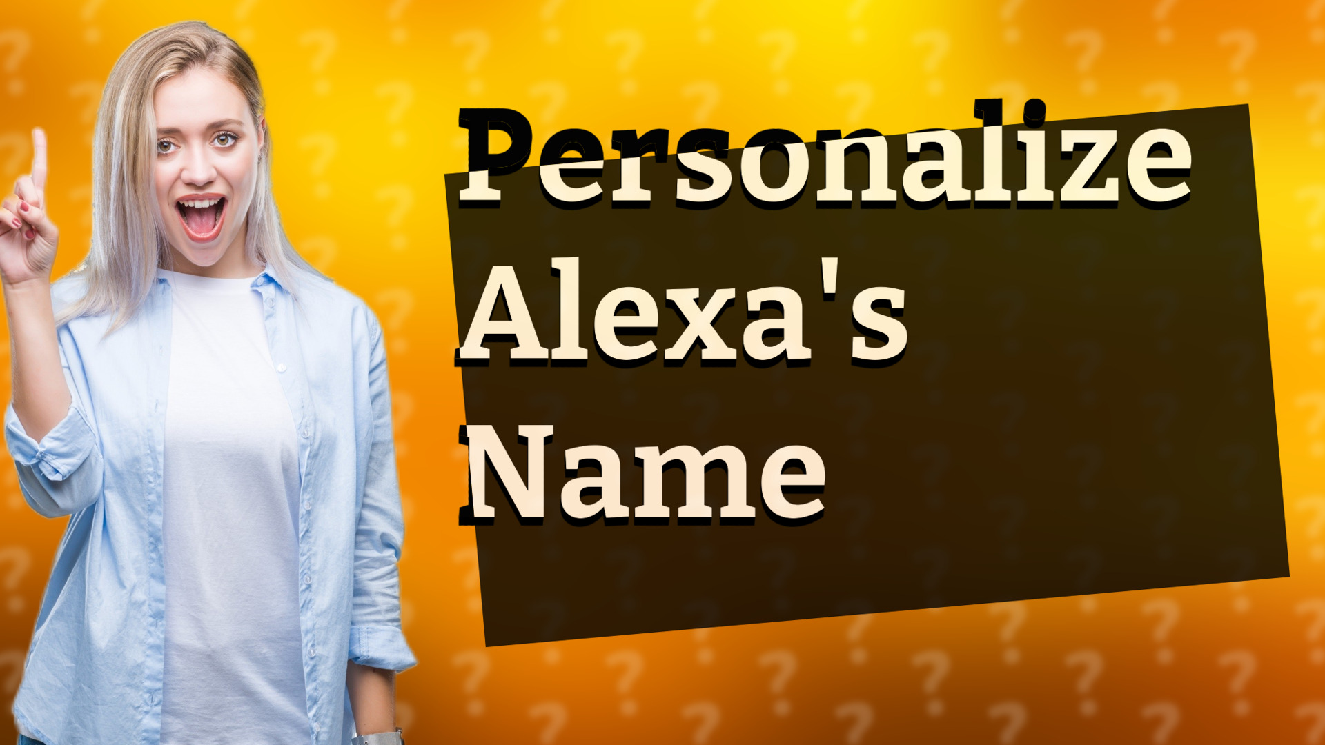 Personalize Alexa's Name
