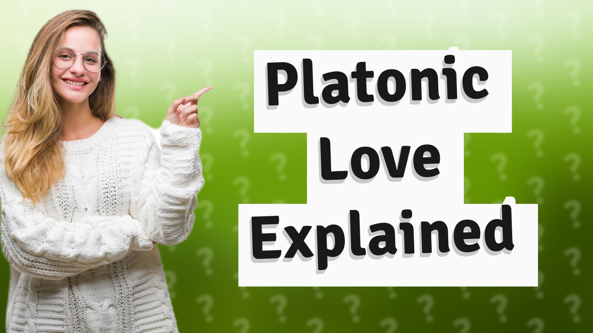 Platonic Love Explained