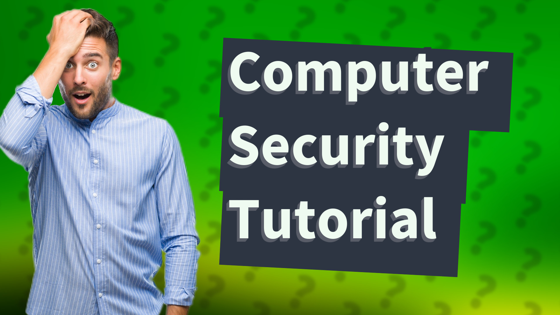 Computer Security Tutorial