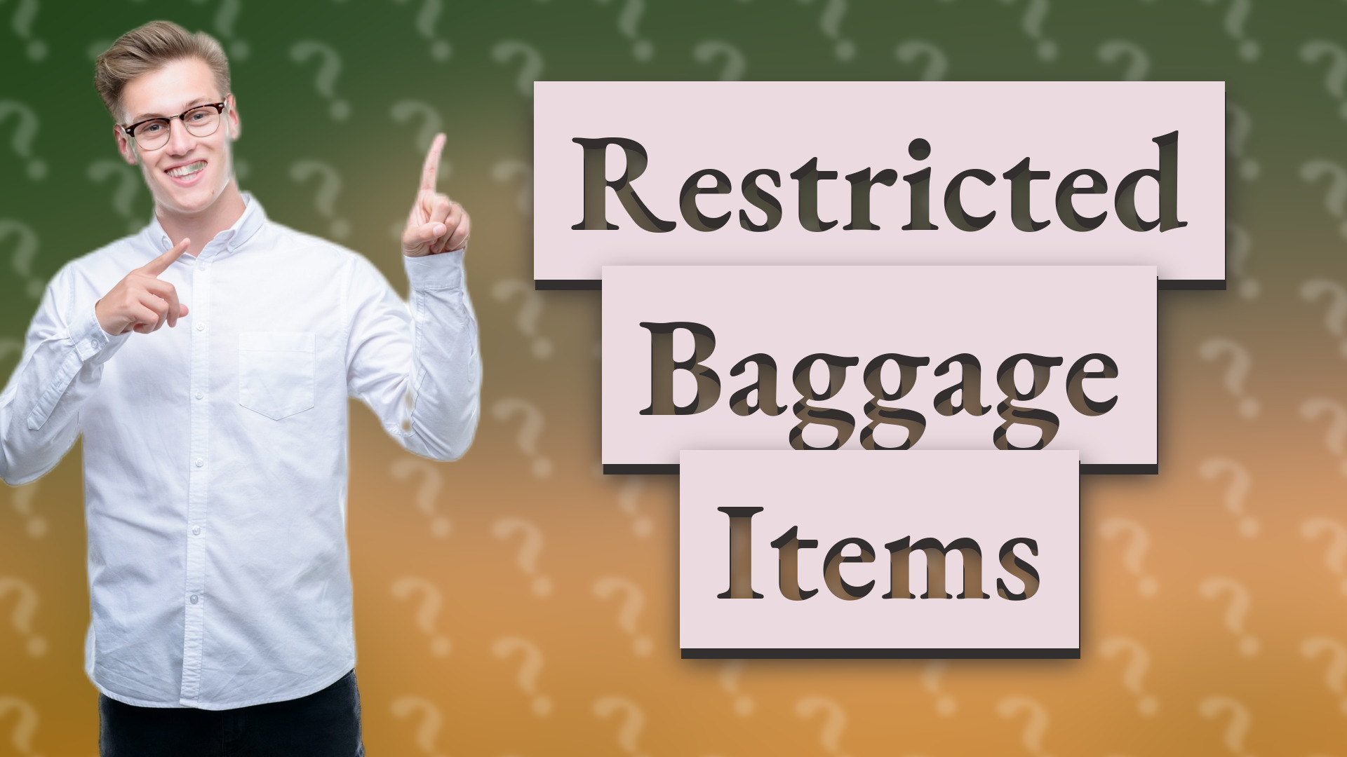 Restricted Baggage Items