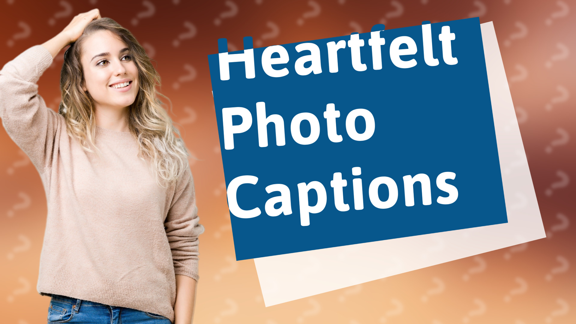 Heartfelt Photo Captions