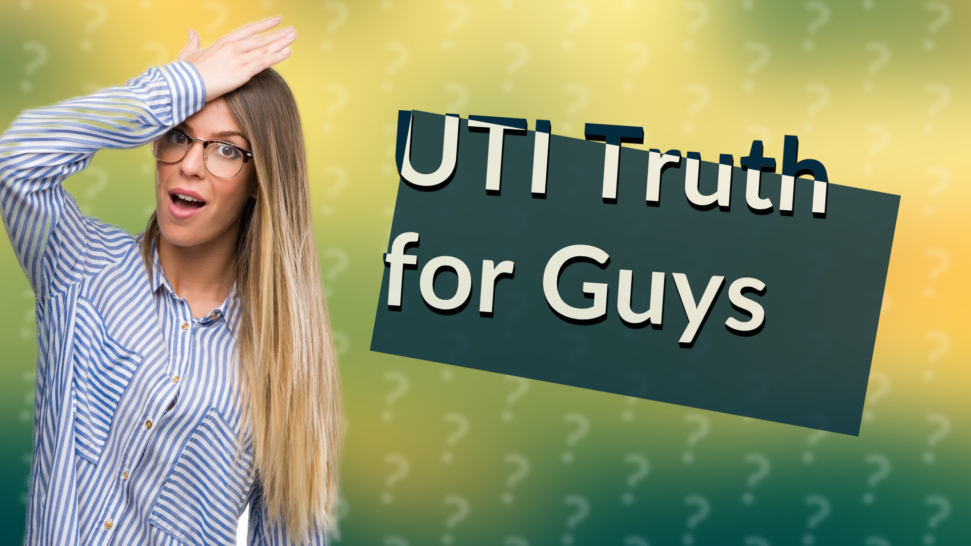 UTI Truth for Guys