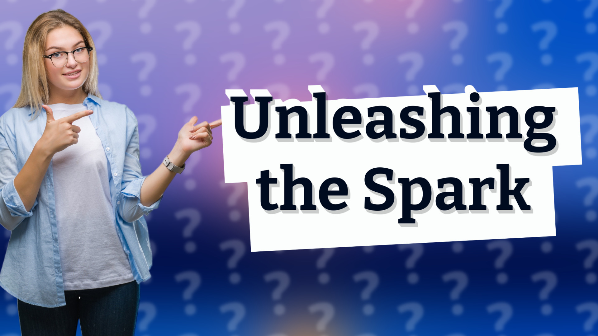 Unleashing the Spark