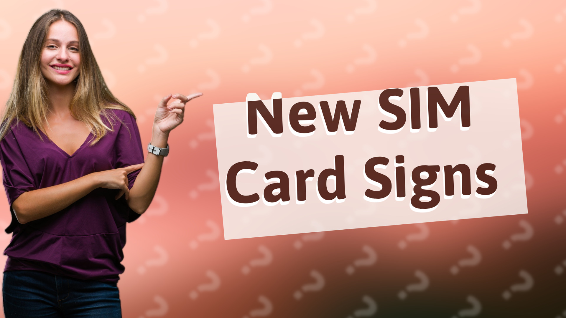 New SIM Card Signs