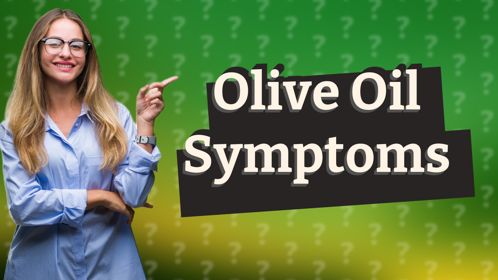 Olive Oil Symptoms