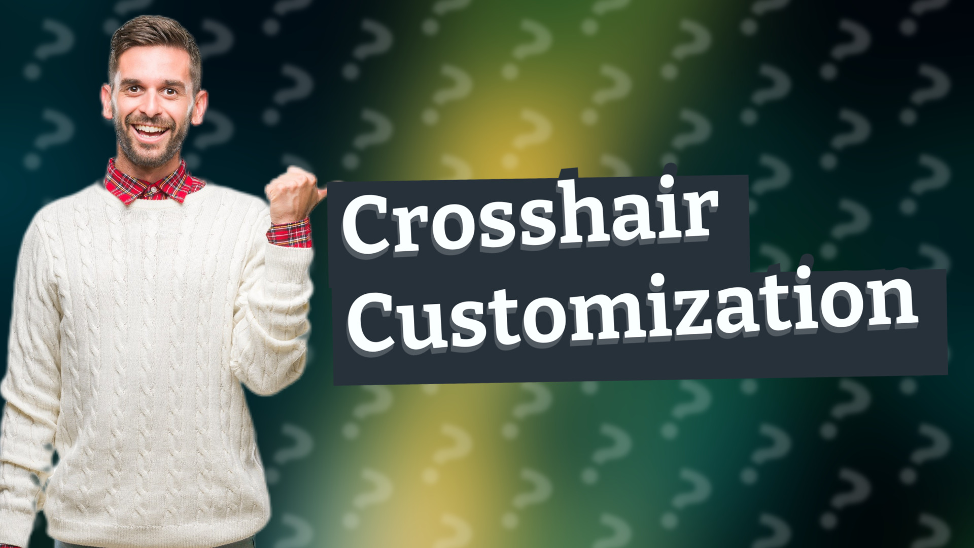 Crosshair Customization