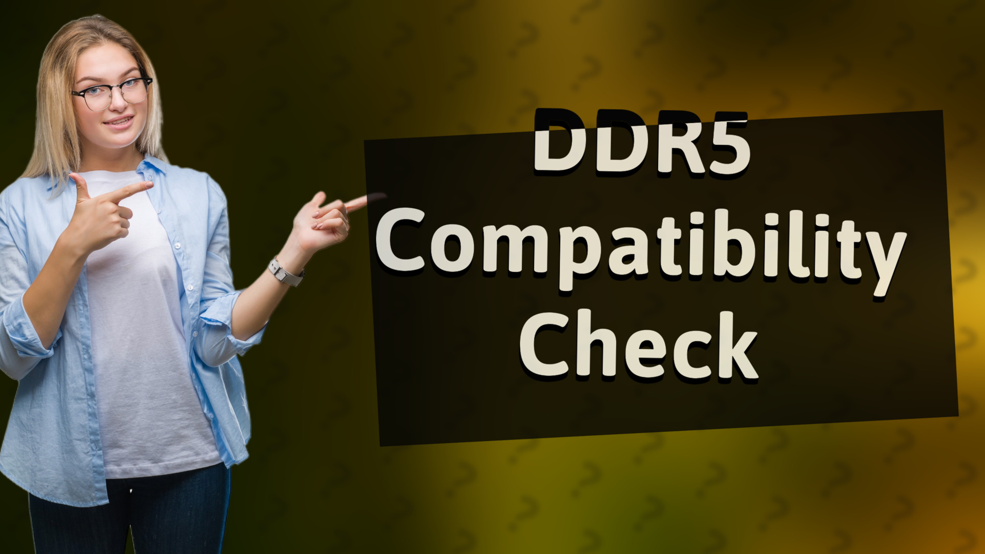 DDR5 Compatibility Check