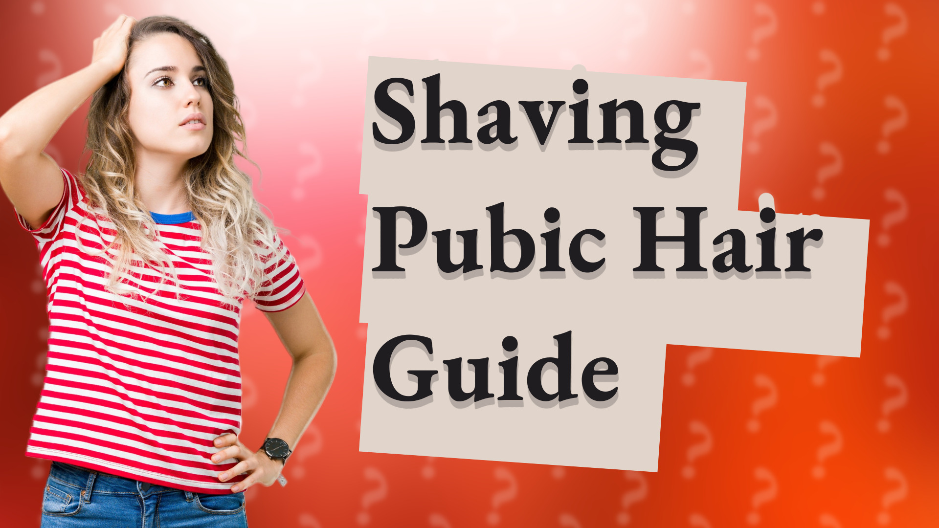 Shaving Pubic Hair Guide