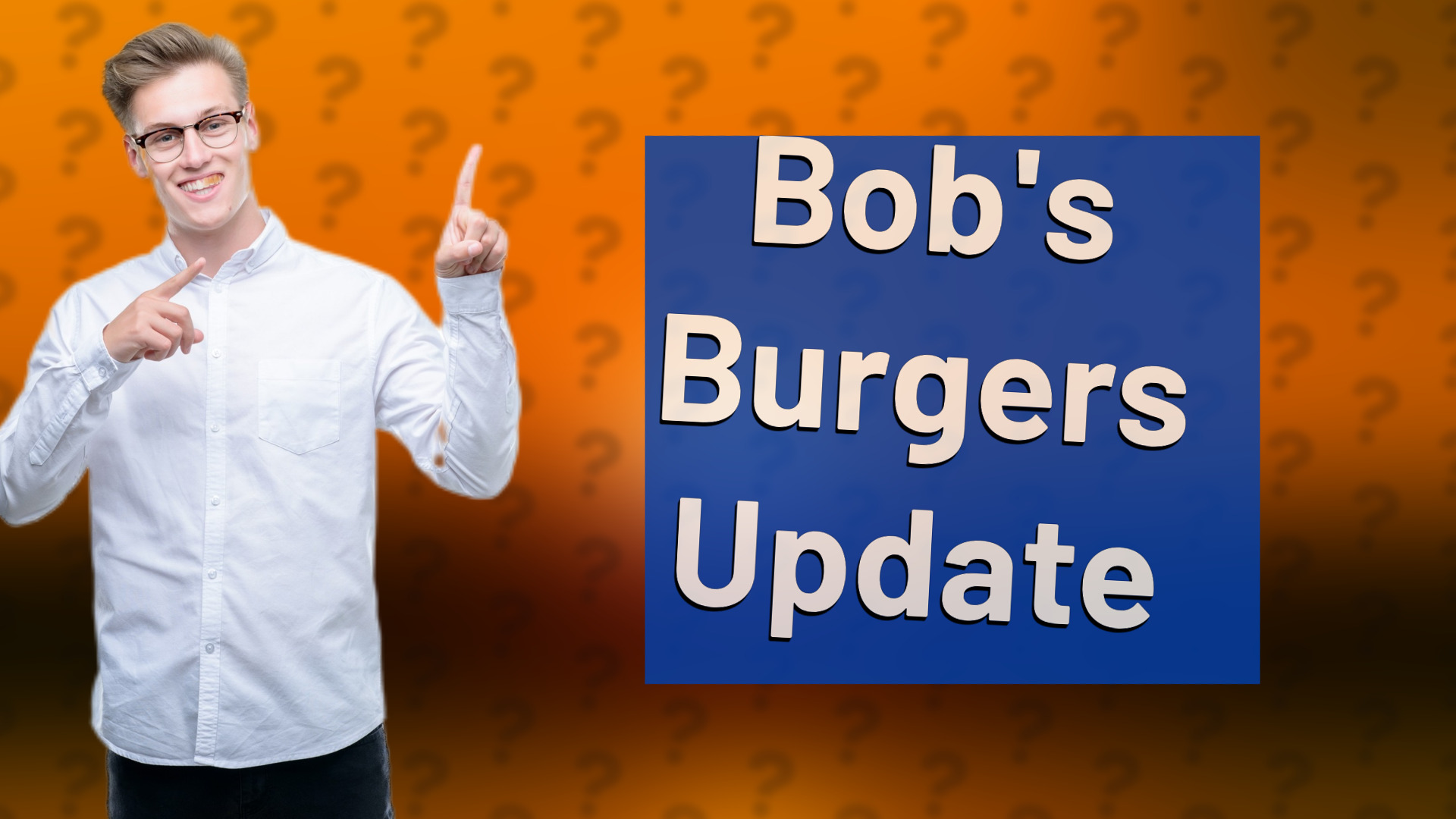 Bob's Burgers Update